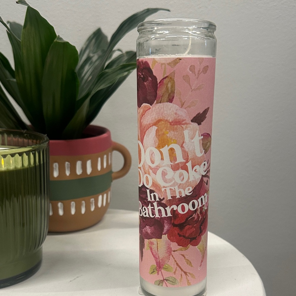 Don’t Do Coke In the Bathroom Candle